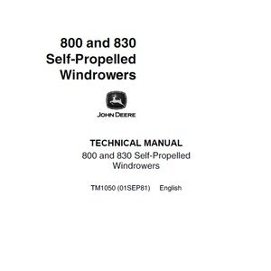 John Deere 800 830 Windrower Self Propelled Repair Technical Manual TM1050 PDF Digital Download