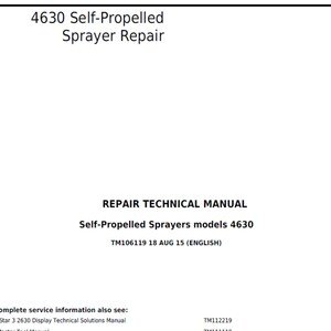 John Deere 4630 Self-Propelled Sprayers Repair Technical Manual & Diagnostic Test Manual TM106219 TM106119 PDF Digital Download