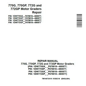 John Deere 770G 770GP 772G and 772GP Motor Graders Repair Manual TM14073X19 PDF Digital Download