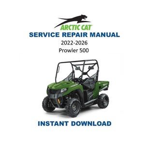 2022-2025 Arctic Cat Prowler 500 Service Manual | UTV Repair Guide | Instant Digital Download | PDF