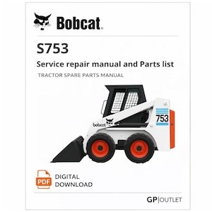 Bobcat S753 Parts and Service Catalog: Tractor Spare Parts Manual (PDF Download)