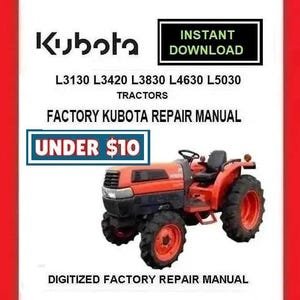 KUBOTA L3130 L3430 L3830 L4630 L5030 Tractors Workshop Service Repair Manual pdf Download