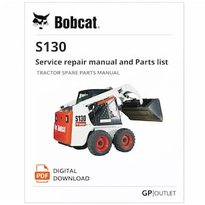 Bobcat S130 Parts and Service Catalog: Tractor Spare Parts Manual (PDF Download)