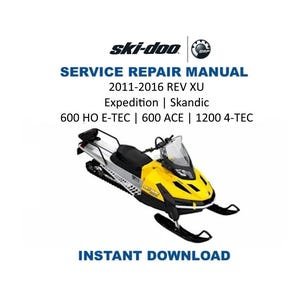 2011-2016 Skidoo REV XU 600 1200 Service Manual | Ski-Doo Skandic Expedition Repair Guide | Instant Digital Download | Pdf