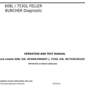 John Deere 608L and 753GL Feller Buncher Diagnostic Operation and Test Manual TMF387450 PDF