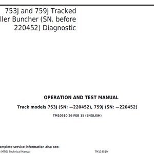 John Deere 753J and 759J Tracked Feller Buncher Diagnostic Technical Manual TM10510 PDF