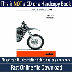 2011 KTM 350 SXF & XCF Service Repair Manual Pdf