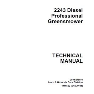 John Deere 2243 Diesel Professional Greensmower Technical Manual TM1562 PDF