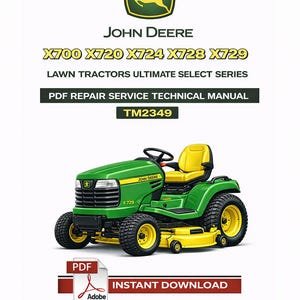 John Deere X700, X720, X724, X728, X729 Lawn Tractors Pdf Technical Manual TM2349