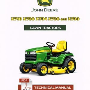 John Deere X710, X730, X734, X738, X739 Tractors Pdf Technical Manual TM122719