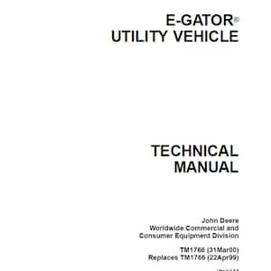 John Deere E-Gator Utility Vehicles Repair Technical Manual TM1766 PDF Digital Download
