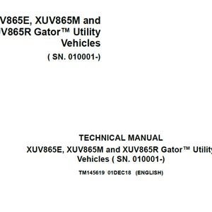 John Deere XUV865E XUV865M XUV865R Gator Utility Vehicles Repair Technical Manual TM145619 PDF Digital Download