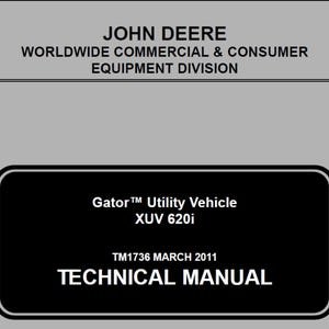 John Deere XUV 620i Gator Utility Vehicles Repair Technical Manual TM1736 PDF Digital Download