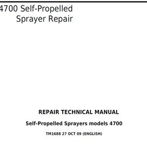 John Deere 4700 Self-Propelled Sprayers Repair Technical Manual TM1688 PDF Digital Download