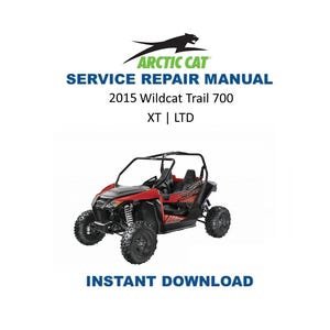 2015 Arctic Cat Wildcat Trail Service Manual | UTV Repair Guide | Instant Digital Download | PDF