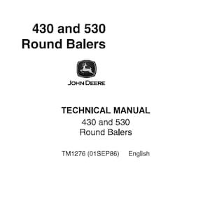 John Deere 430 530 Round Baler Technical Manual TM1276 PDF Digital Download