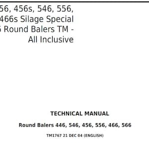 John Deere 446 456 456s 546 556 466 466s Silage Special and 566 Round Balers Repair Technical Manual TM1767 PDF Digital Download