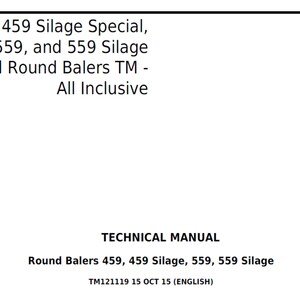John Deere 459 459 Silage Special 559 and 559 Silage Special Round Balers TM All Inclusive Repair Technical Manual TM121119 PDF