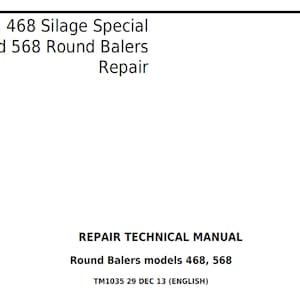 John Deere 468, 468 Silage Special and 568 Round Balers Repair Technical Manual TM1035 PDF Digital Download