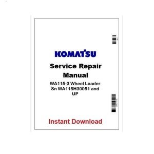 Komatsu WA115-3 Wheel Loader Pdf Repair Manual Sn WA115H30051 and UP