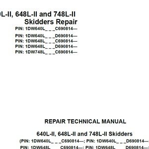 John Deere 640L-II 648L-II 748L-II Skidders Repair Technical Manual and Diagnostic Operation Test Technical Manual TM14338X19 TM14337X19 PdF