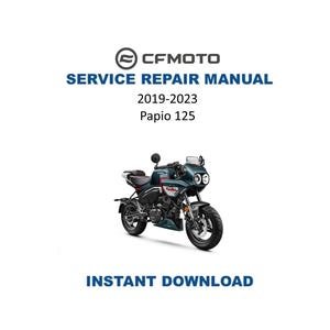 CFMOTO PAPIO 125 Service Repair Manual | 2019-2023 | Instant Digital Download | PDF