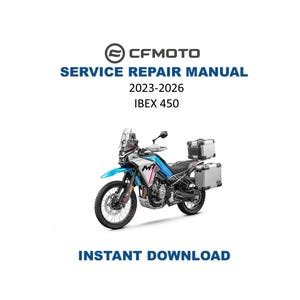 CFMOTO IBEX 450 Service Repair Manual | 2023-2026 | Instant Digital Download | PDF