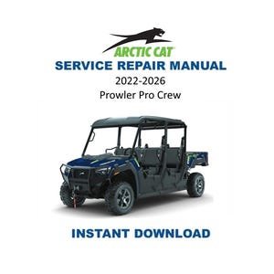 2022-2025 Arctic Cat Prowler Pro CREW Service Manual | UTV Repair Guide | Instant Digital Download | PDF