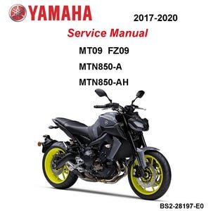 2017-2020 Yamaha MT09 FZ09 MTN850-A / MTN850-AH Service Repair Manual PDF Digital Download- English Language
