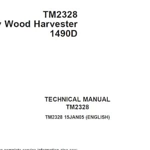 John Deere 1490D Energy Wood Harvester Repair Technical Manual TM2328 PDF
