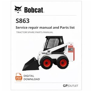 Bobcat S863 Parts and Service Catalog: Tractor Spare Parts Manual (PDF Download)