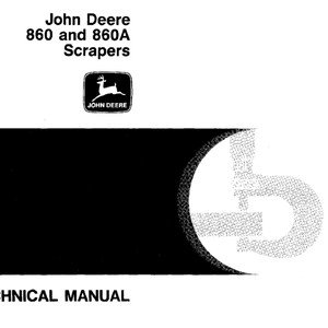 John Deere 860 860A Scrapers Repair Technical Manual TM1014 PDF