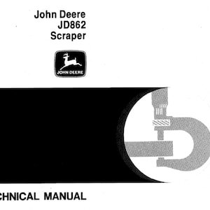 John Deere JD862 Scrapers Repair Technical Manual TM1212 PDF