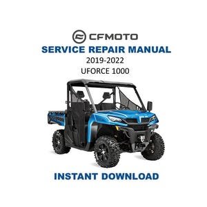 CFMOTO UFORCE 1000 Service Manual | 2019-2022 | Instant Digital Download | PDF