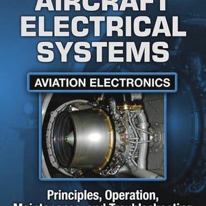 Aircraft Electrical Systems | Aviation Electronics PDF | Aircraft Maintenance Guide | Avionics Principles eBook