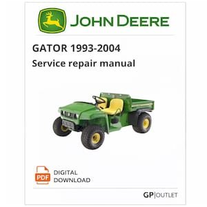 John Deere Gator 4X2 4X6 1993-2004 Service Repair Manual PDF Download