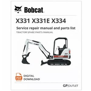 Bobcat X331 X331E X334 Service & Parts Manual (PDF Download)