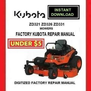 Kubota ZD321 ZD326 ZD331 Zero Turn Mowers Workshop Service Repair Manual pdf Download