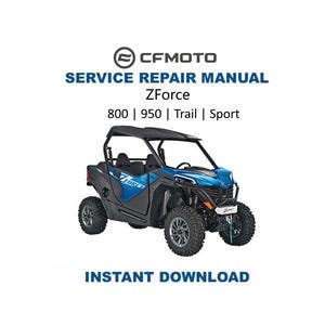 CFMOTO ZFORCE 800 950 Trail Sport Service Manual | 2023-2026 Repair Guide | CF800 CF1000 | Instant Digital Download | PDF