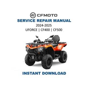 CFMOTO CFORCE 400 500 450 Service Repair Manual | 2024-2025 | Instant Digital Download | PDF