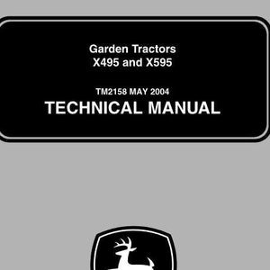 John Deere X495 X595 Export Edition Garden Tractors Repair Technical Manual TM2158 PDF