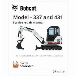 Bobcat 337 431 Compact Excavator Service Repair Manual (PDF Download)