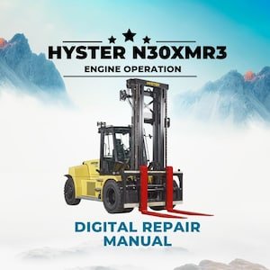 Hyster N30XMR3 N40XMR3 N25XMDR3 C470 Forklift Service & Repair Manual – Technical PDF, Workshop Guide, Printable Maintenance Manual