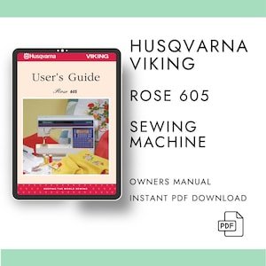 Husqvarna Viking Rose 605 Sewing Machine Instruction Manual PDF Digital Download
