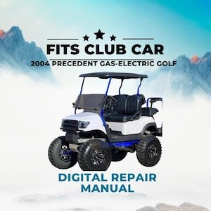 Fits Club Car 2004 Precedent Gas Electric Golf Cart Illustrated Service Parts List Manual 102397510, Repair Guide PDF, Workshop Manual