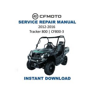 CFMOTO Tracker 800 Service Repair Manual | 2012-2016 CF800-3 | Instant Digital Download | PDF