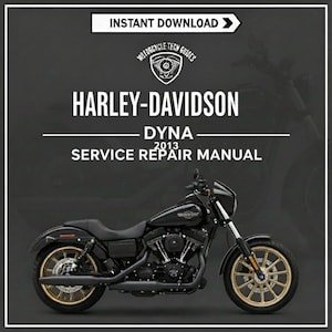 Harley Davidson Dyna 2013 Service Manual PDF Workshop Repair Guide for Street Bob FXDB FXDBA Super Glide Custom Fxdc Fat Bob Fxdf Wide Glide