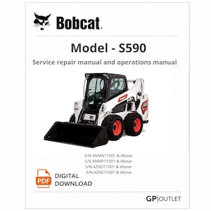 Bobcat S590 Service Repair Manual – Skid Steer Loader Workshop Guide (PDF Download)