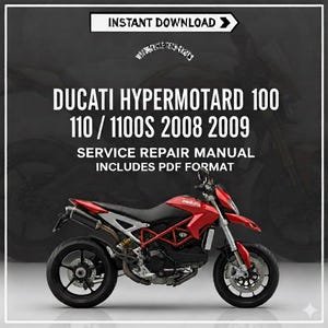 Ducati Hypermotard 1100 / 1100S Service Manual 2008-2009 - Workshop Repair Guide - PDF