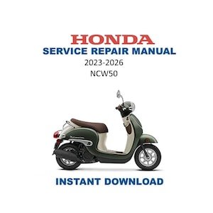 Honda NCW 50 Service Manual | 2023–2026 Motorcycle Repair Guide | Instant Digital Download | PDF